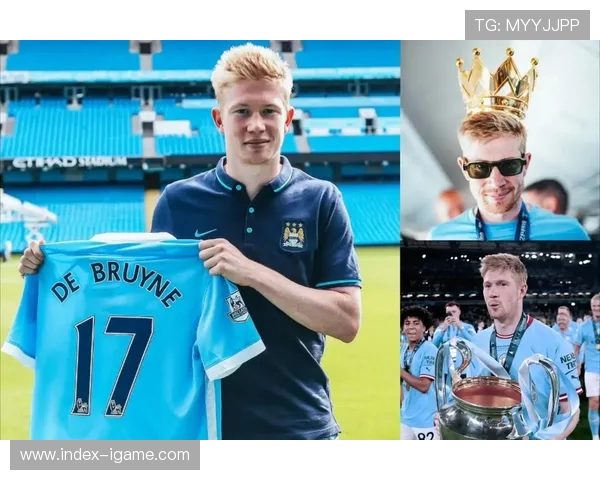 凯文德布劳内引领曼城中场革新探秘他的传球艺术与足球智慧