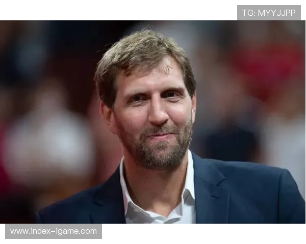 德克·诺维茨基:从德国篮球天才到NBA传奇巨星的辉煌人生