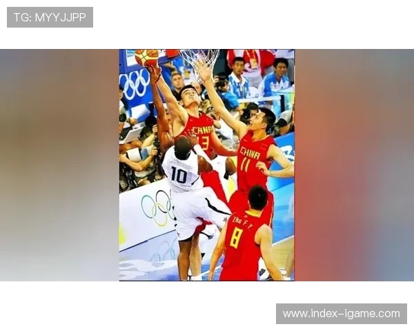 2008年北京奥运会美国男篮与中国男篮精彩对决回顾与分析